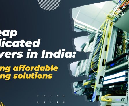 Cheap dedicated servers in India Finding affordable hosting solutions