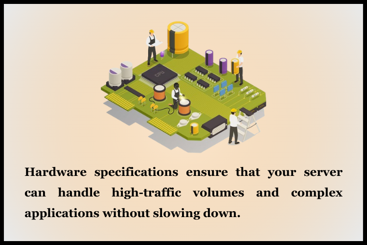 hardware specifications in Dedicated server