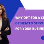 Why Opt for a Cheap Dedicated Server in India for Your Business