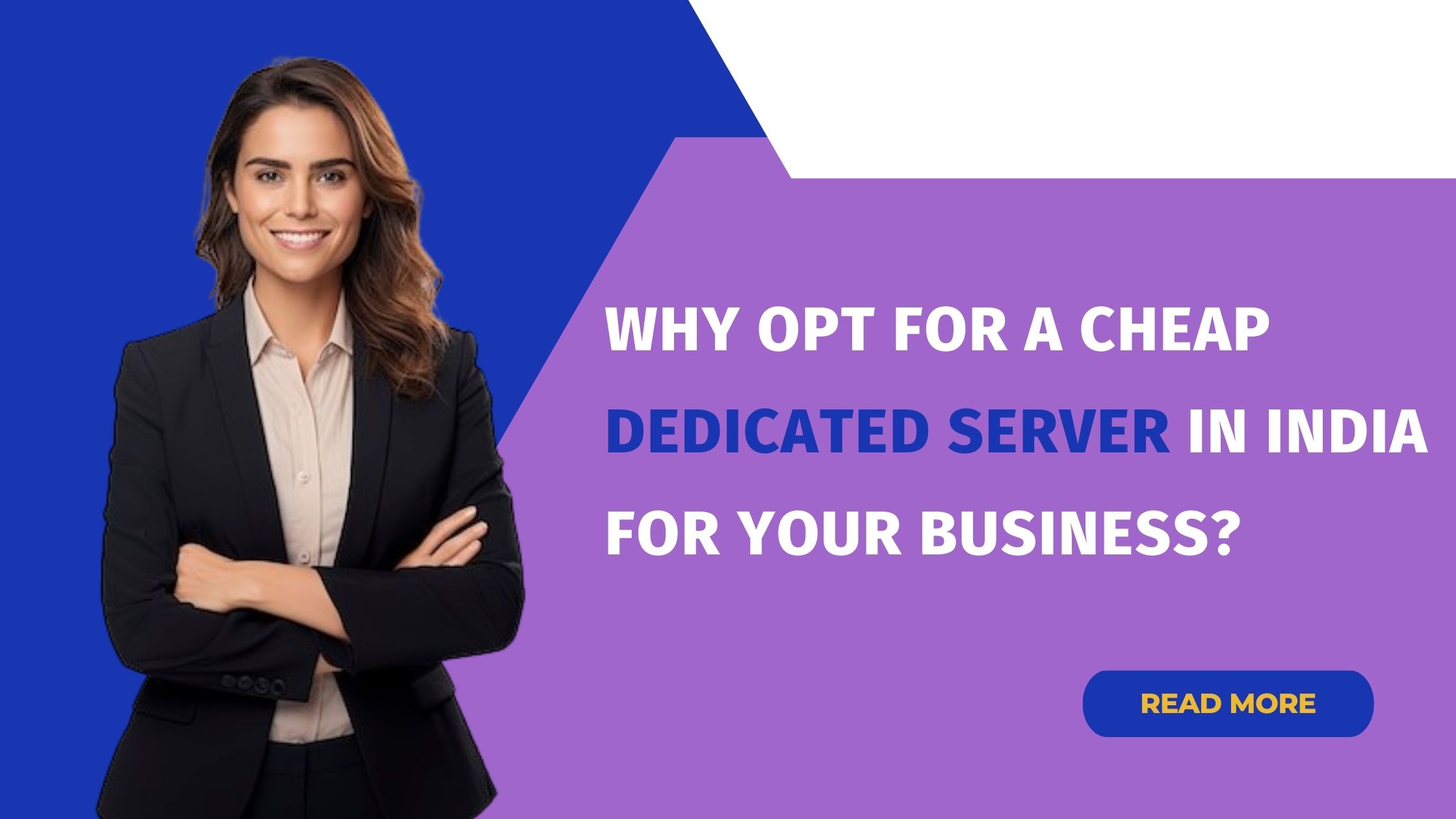 Why Opt for a Cheap Dedicated Server in India for Your Business